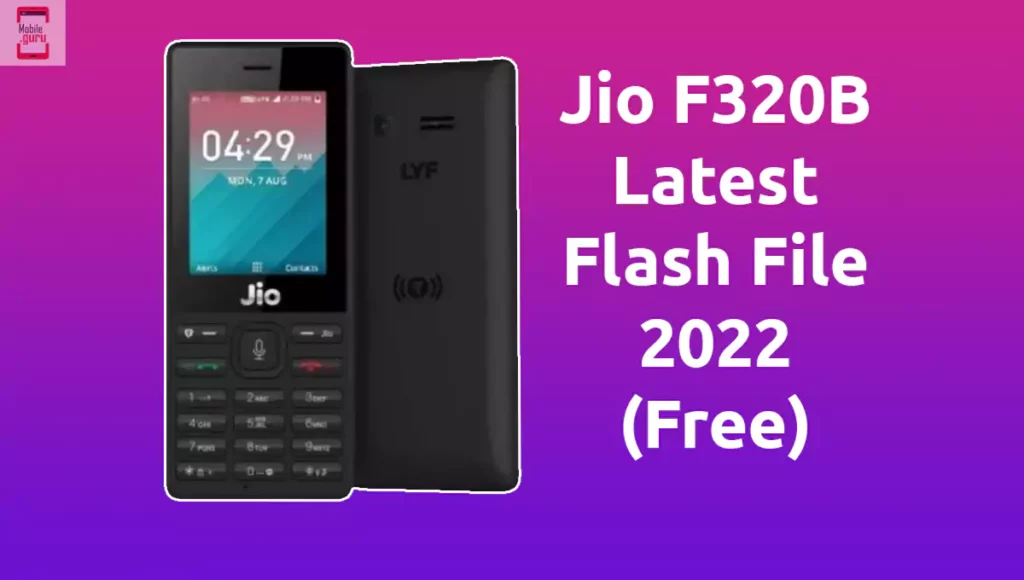 Jio F320B Flash File